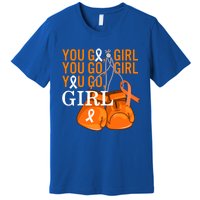 Ms Warrior Awareness You Go Multiple Sclerosis Fight Gift Premium T-Shirt