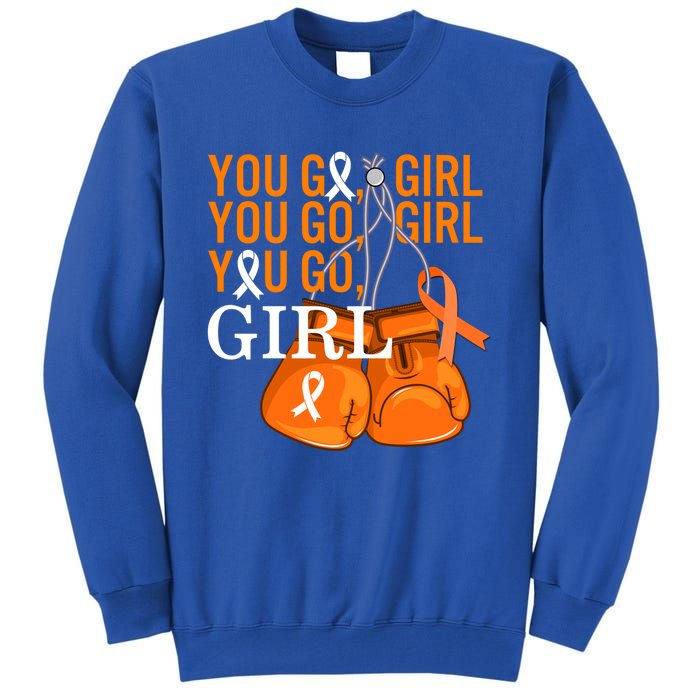 Ms Warrior Awareness You Go Multiple Sclerosis Fight Gift Tall Sweatshirt