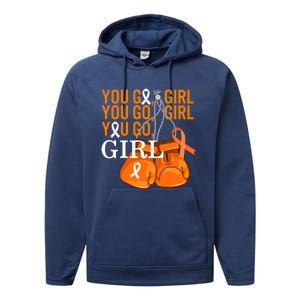 Ms Warrior Awareness You Go Multiple Sclerosis Fight Gift Performance Fleece Hoodie