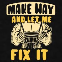 Make Way And Let Me Fix It Tinkerer Mr Fix It Repair Fixing Meaningful Gift Ladies PosiCharge Tri-Blend Wicking Tank