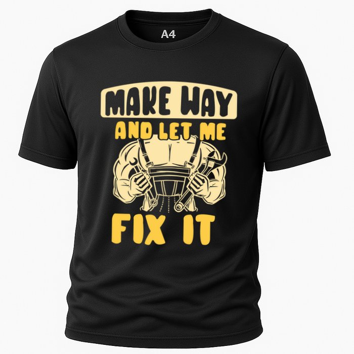 Make Way And Let Me Fix It Tinkerer Mr Fix It Repair Fixing Meaningful Gift Performance Shirt