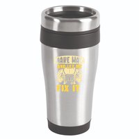 Make Way And Let Me Fix It Tinkerer Mr Fix It Repair Fixing Meaningful Gift 16oz Travel Tumbler