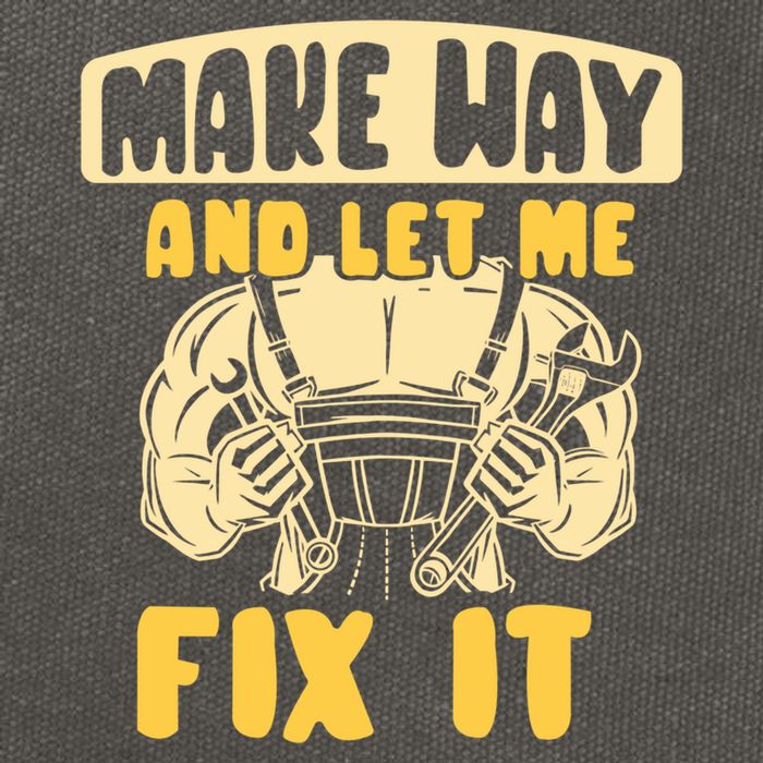 Make Way And Let Me Fix It Tinkerer Mr Fix It Repair Fixing Meaningful Gift Cotton Canvas Backpack