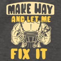 Make Way And Let Me Fix It Tinkerer Mr Fix It Repair Fixing Meaningful Gift Vector Backpack