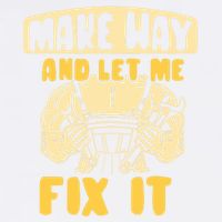 Make Way And Let Me Fix It Tinkerer Mr Fix It Repair Fixing Meaningful Gift Garment-Dyed Sweatshirt