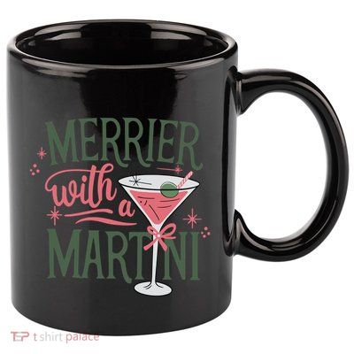 Merrier With A Martini Coquette Christmas Cocktail Martini Gift 11oz C Handle Ceramic Mug