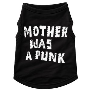 Mother Was A Punk Doggie Tank