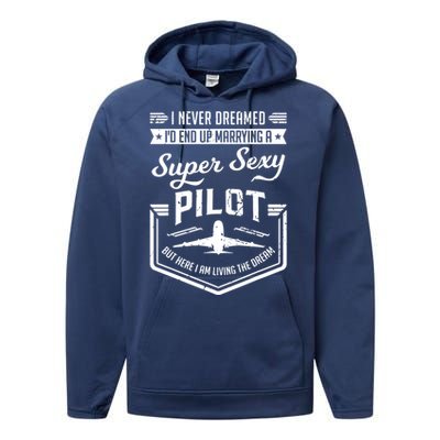 Married With A Super Sexy Pilot Aviator Wife Couple Funny Performance Fleece Hoodie