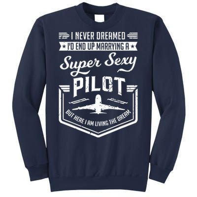 Married With A Super Sexy Pilot Aviator Wife Couple Funny Sweatshirt