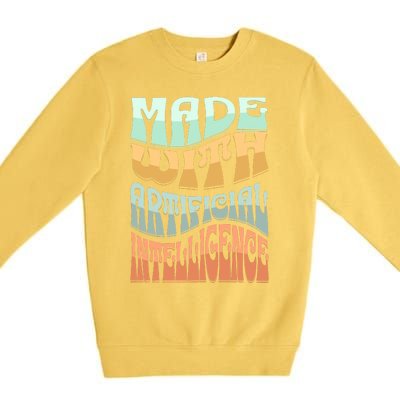 Made With Artificial Intelligence Premium Crewneck Sweatshirt