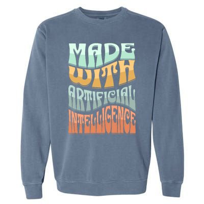 Made With Artificial Intelligence Garment-Dyed Sweatshirt