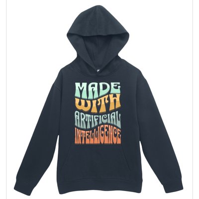 Made With Artificial Intelligence Urban Pullover Hoodie