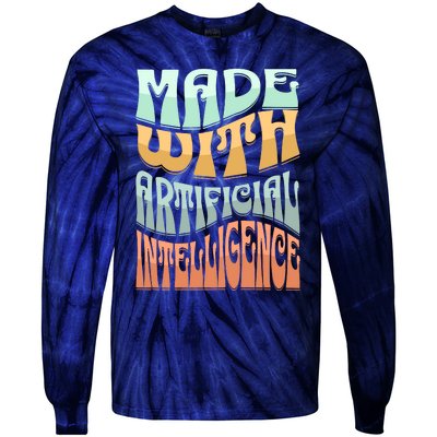 Made With Artificial Intelligence Tie-Dye Long Sleeve Shirt