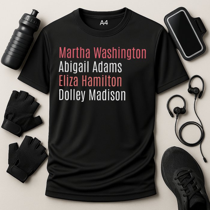 Martha Washington Abigail Adams Eliza Hamilton Cooling Performance Crew T-Shirt