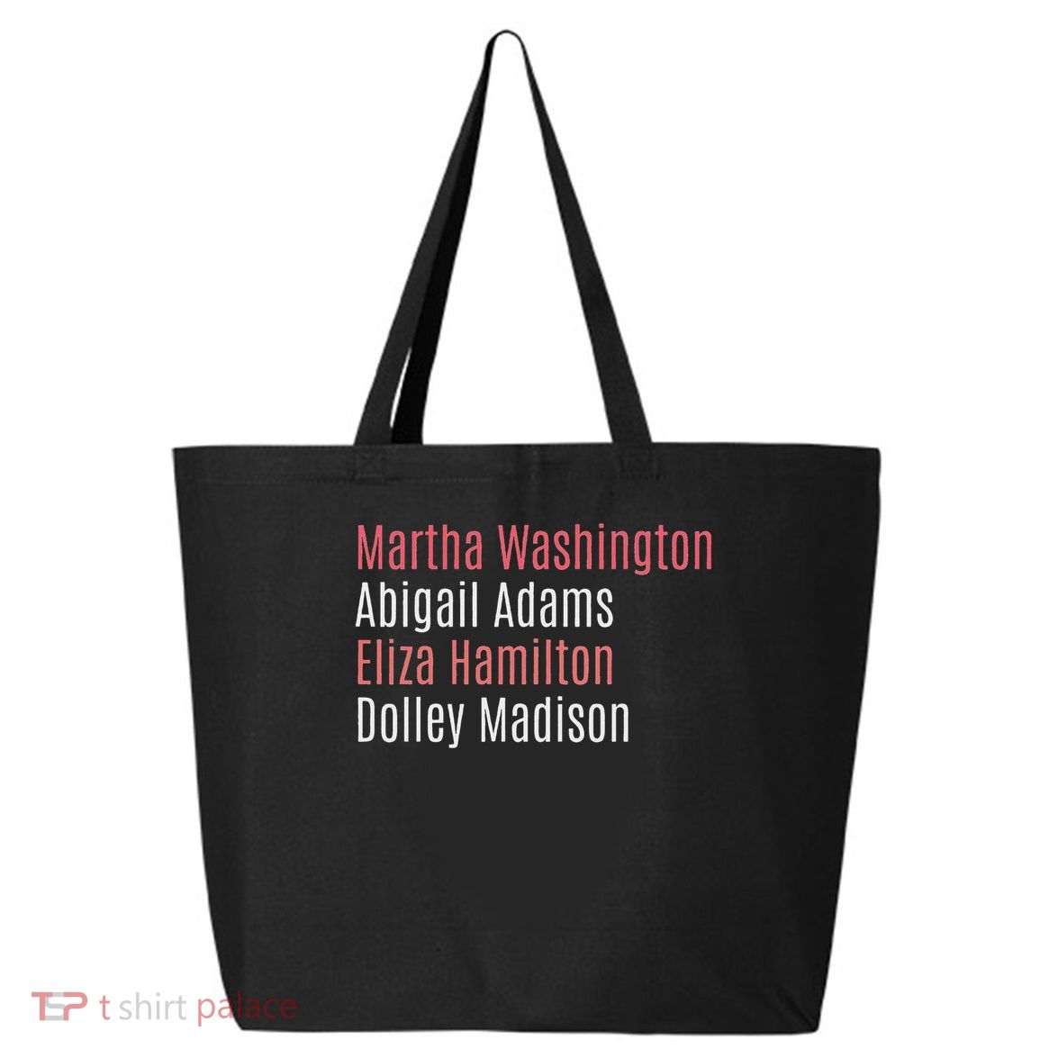 Martha Washington Abigail Adams Eliza Hamilton 25L Jumbo Tote