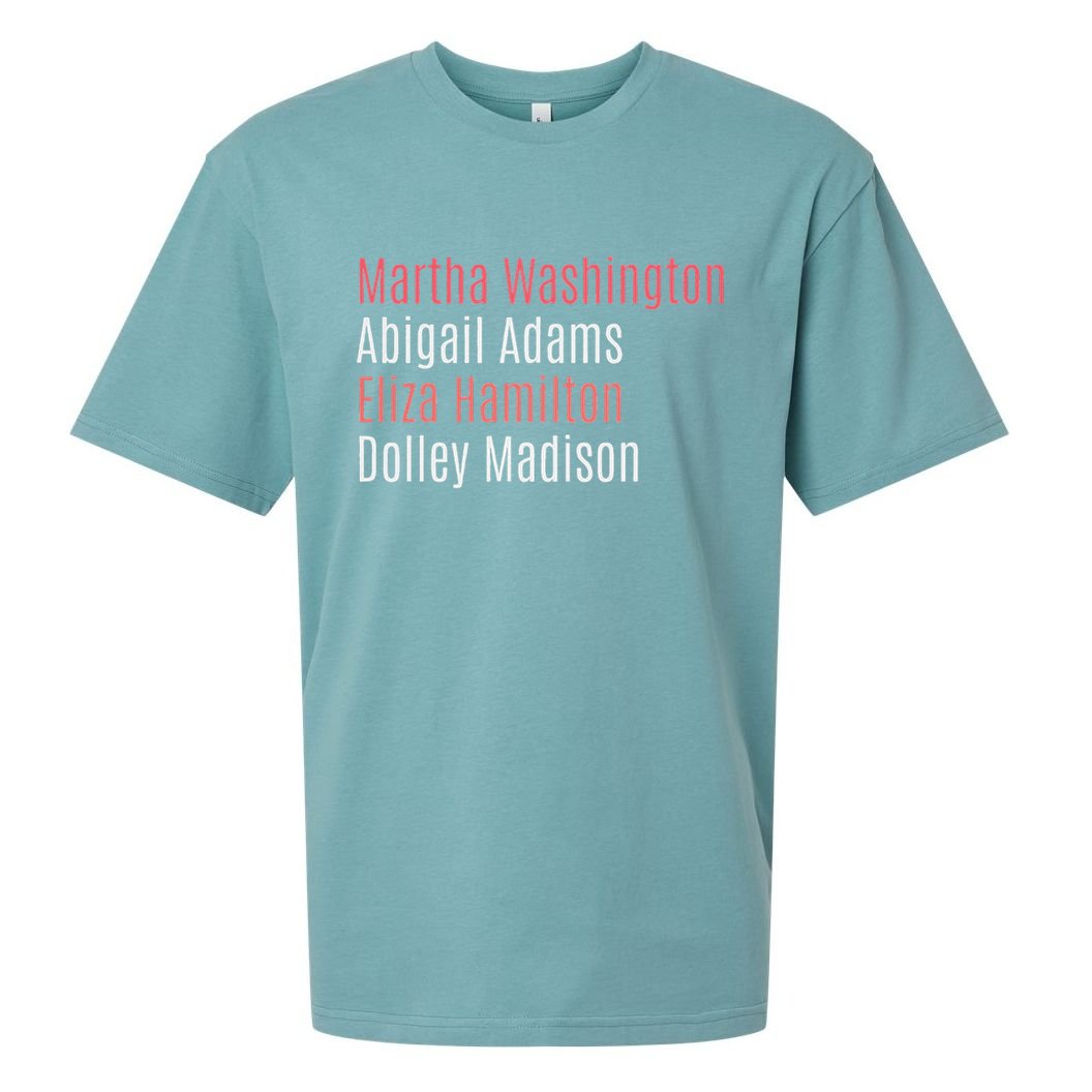 Martha Washington Abigail Adams Eliza Hamilton Sueded Cloud Jersey T-Shirt
