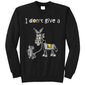 Mouse Walking a Donkey I Don't Give Rats Ass Sweatshirt