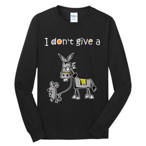 Mouse Walking a Donkey I Don't Give Rats Ass Tall Long Sleeve T-Shirt