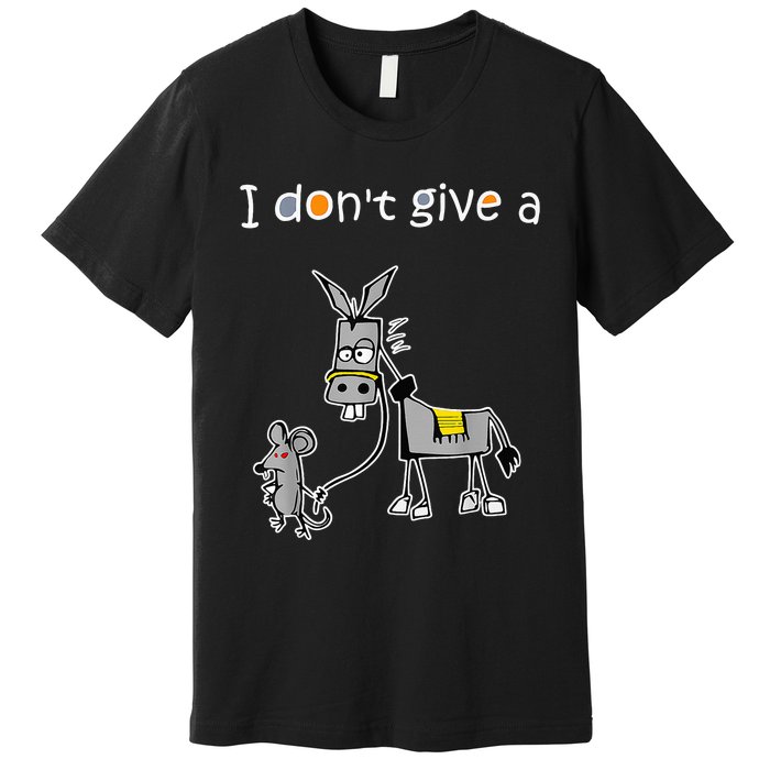 Mouse Walking a Donkey I Don't Give Rats Ass Premium T-Shirt