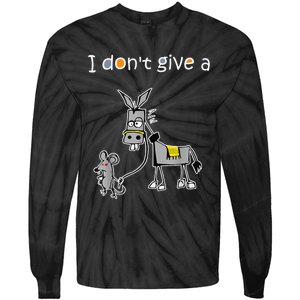 Mouse Walking a Donkey I Don't Give Rats Ass Tie-Dye Long Sleeve Shirt