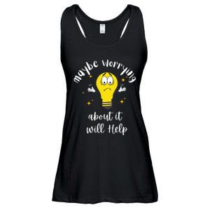 Maybe Worrying About It Will Help Sarcastic Saying Humor Ladies Essential Flowy Tank