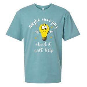 Maybe Worrying About It Will Help Sarcastic Saying Humor Sueded Cloud Jersey T-Shirt