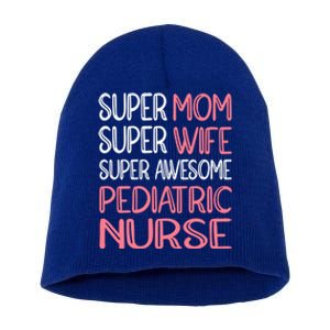 Mom Wife And Pediatric Nurse Gift Short Acrylic Beanie