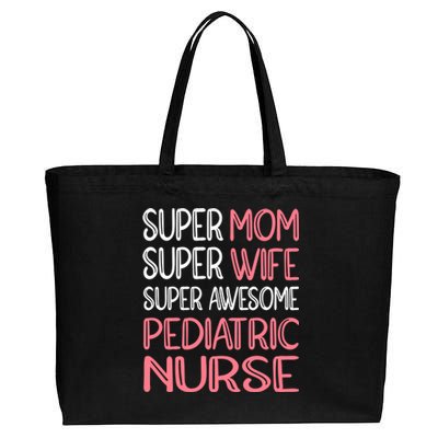 Mom Wife And Pediatric Nurse Gift Cotton Canvas Jumbo Tote