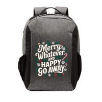 Merry Whatever And Happy Go Away Christmas Funny Quote Vector Backpack