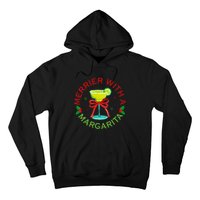 Merrier With A Margarita Christmas Drinking Margarita Lover Hoodie