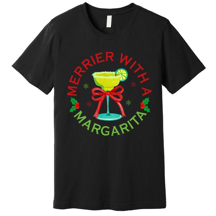 Merrier With A Margarita Christmas Drinking Margarita Lover Premium T-Shirt