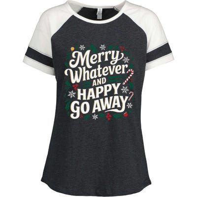 Merry Whatever And Happy Go Away Christmas Funny Quote Enza Ladies Jersey Colorblock Tee