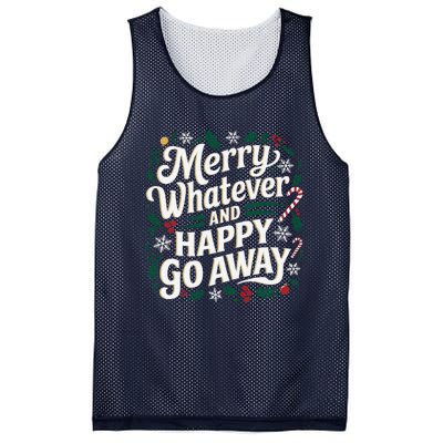 Merry Whatever And Happy Go Away Christmas Funny Quote Mesh Reversible Basketball Jersey Tank