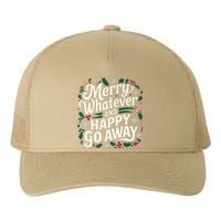 Merry Whatever And Happy Go Away Christmas Funny Quote Yupoong Adult 5-Panel Trucker Hat