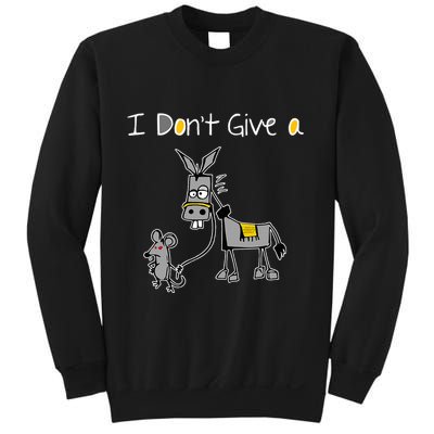 Mouse Walking A Donkey I DonT Give Rats Ass Mouse Sweatshirt