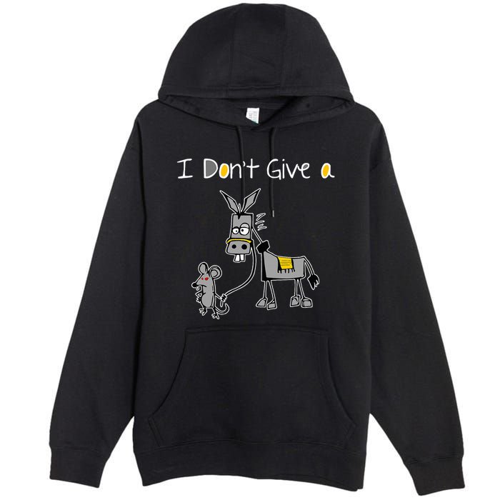 Mouse Walking A Donkey I DonT Give Rats Ass Mouse Premium Pullover Hoodie