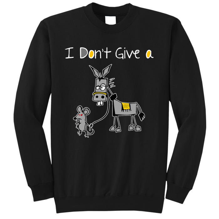 Mouse Walking A Donkey I DonT Give Rats Ass Mouse Tall Sweatshirt