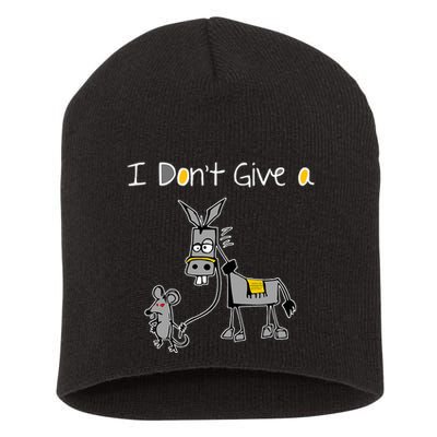 Mouse Walking A Donkey I DonT Give Rats Ass Mouse Short Acrylic Beanie