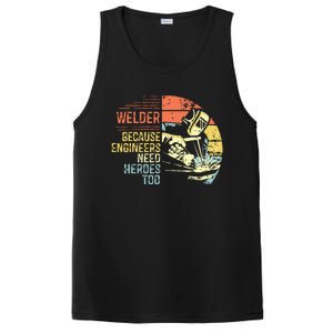 Men Welder Because Engineers Need Heroes Too Gifts Funny Welding PosiCharge Competitor Tank