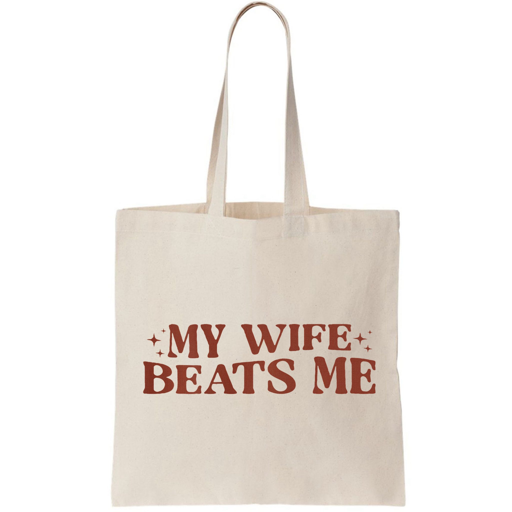 My Wife Beats Me Funny Relationship Couple Bag