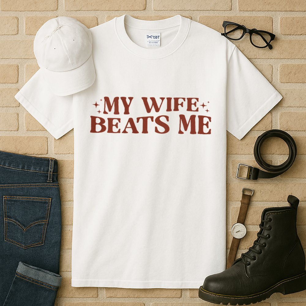 My Wife Beats Me Funny Relationship Couple Tall T-Shirt