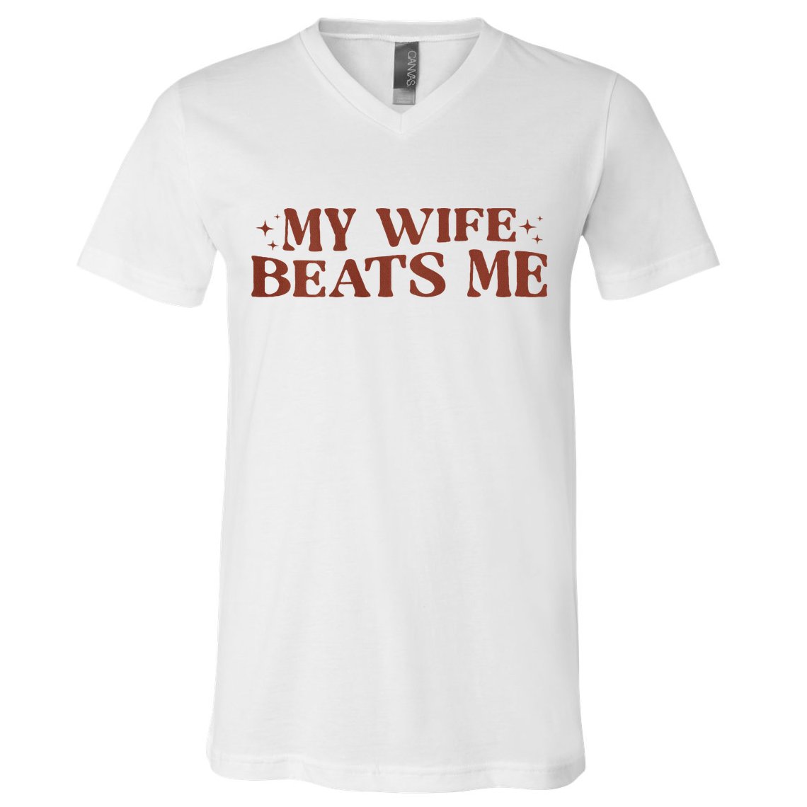 My Wife Beats Me Funny Relationship Couple V-Neck T-Shirt