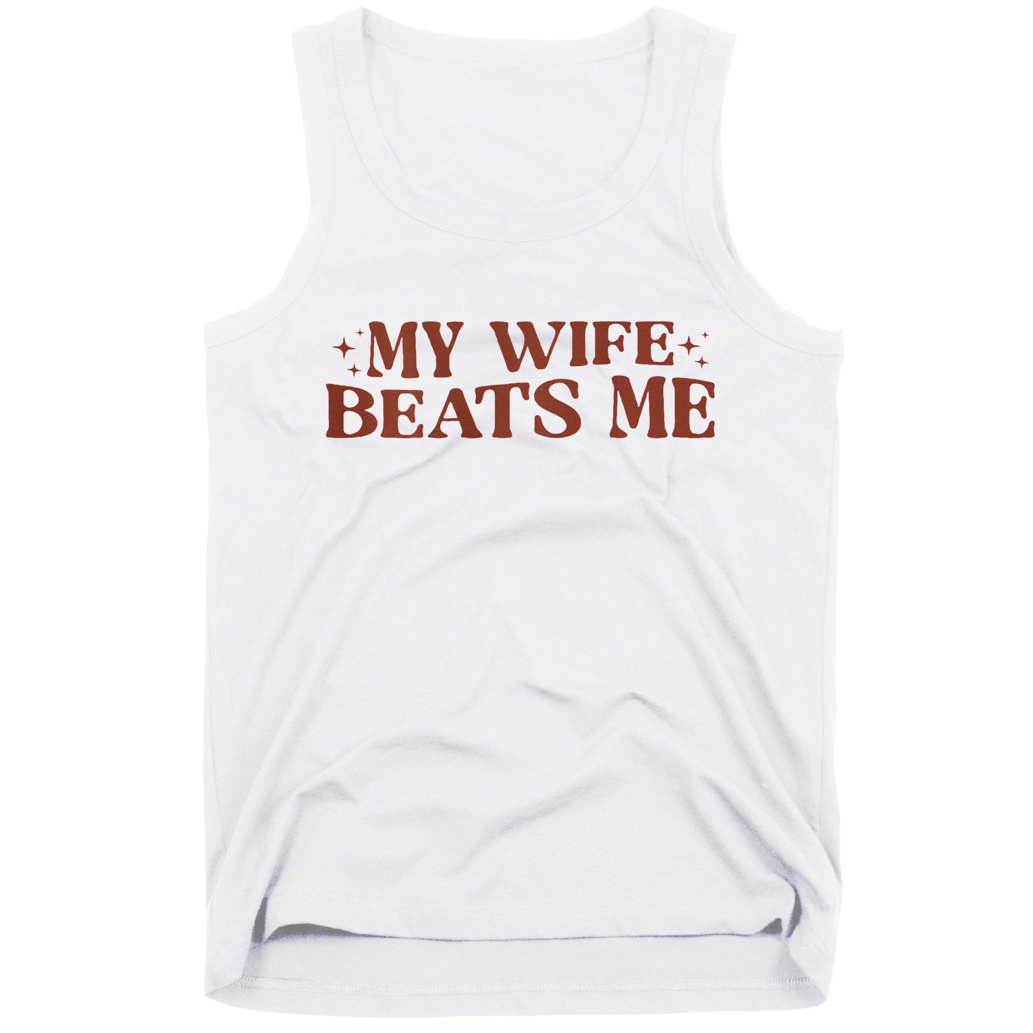 My Wife Beats Me Funny Relationship Couple Tank Top