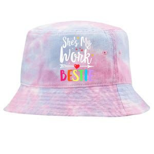 Matching WORK Best Friend She's My WORK Bestie (1) Tie-Dyed Bucket Hat