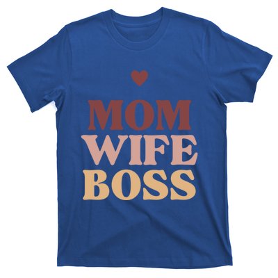 Mom Wife Boss Gift T-Shirt