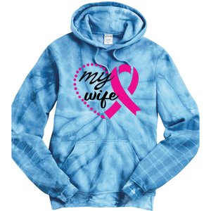 My Wife Breast Cancer Awareness Tie Dye Hoodie