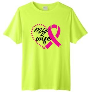 My Wife Breast Cancer Awareness Tall Fusion ChromaSoft Performance T-Shirt