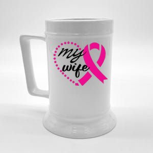 My Wife Breast Cancer Awareness Beer Stein