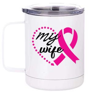 My Wife Breast Cancer Awareness 12 oz Stainless Steel Tumbler Cup