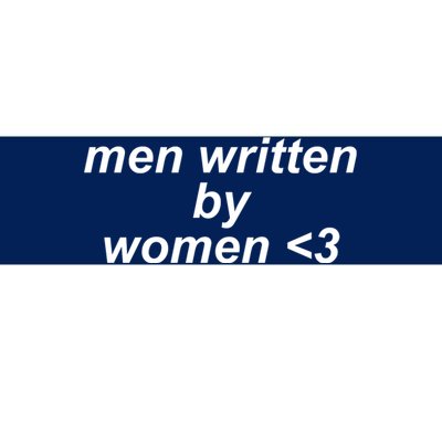 Men Written By Women Bumper Sticker